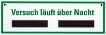 Panou Sekuroka®-information, Versuch läuft über Nacht, numai în germană, 1 bucată