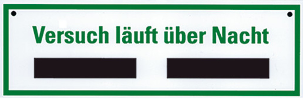 Sekuroka®-information sign, Versuch läuft über Nacht, only in german, 1 unit(s)